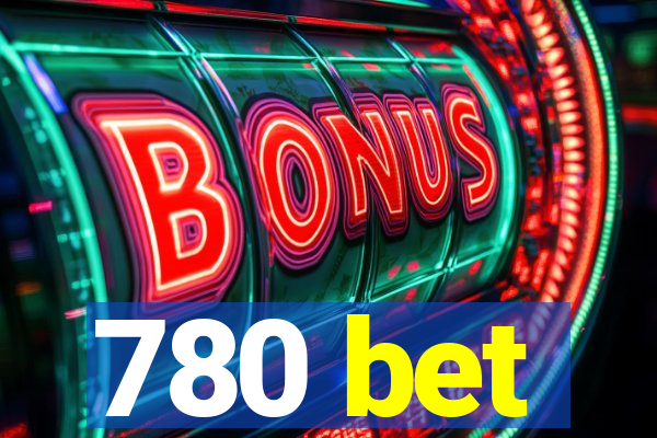 780 bet